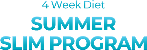 SUMMER SLIM PROGRAM