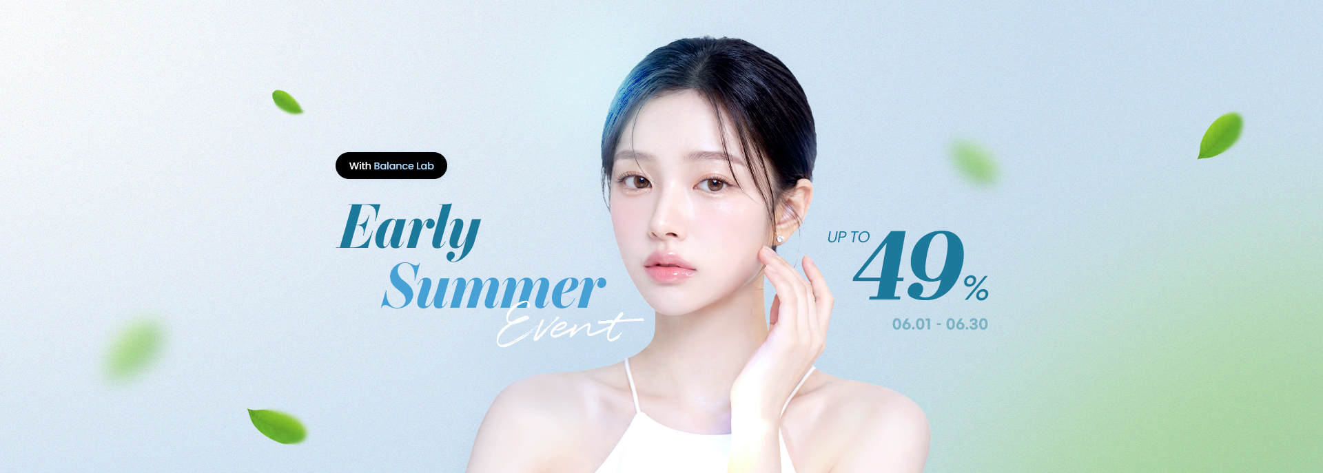 Ealry Summer Event up to 49%